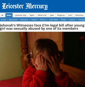 Kindesmissbrauch eine Million Dollar Jehovas Zeugen Kindesmissbrauch Wahrheiten jetzt! Kindesmissbrauch - Zeugen Jehovas droht Millionenzahlung in Großbritannien
